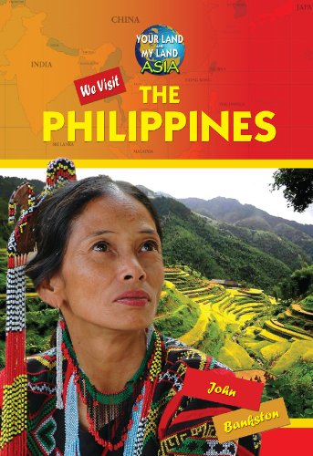 We Visit The Philippines by John Bankston