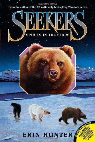 Seekers #6: Spirits in the Stars by Erin Hunter