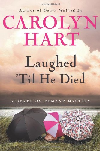 Laughed 'Til He Died: A Death on Demand Mystery by Carolyn Hart