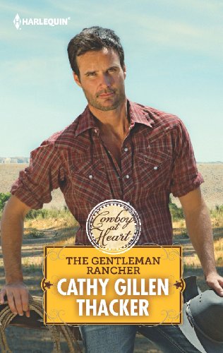 The Gentleman Rancher by Cathy Gillen Thacker