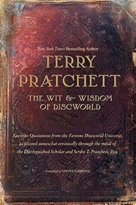 The Wit and Wisdom of Discworld