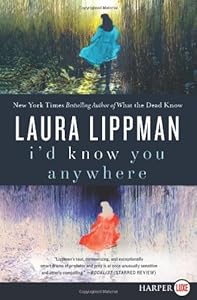 I'd Know You Anywhere LP: A Novel