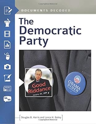 The Democratic Party: Documents Decoded