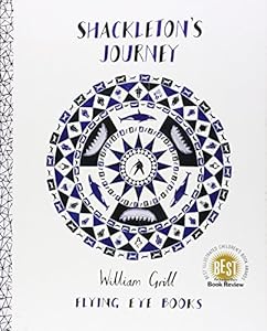 Shackleton's Journey by William Grill