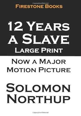 12 Years a Slave: Large Print