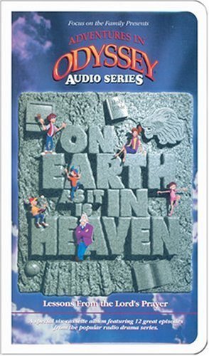 On Earth As It Is In Heaven (Adventures in Odyssey) by Focus