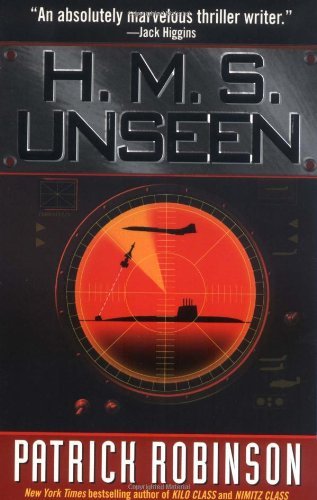 H.M.S. Unseen by Patrick Robinson