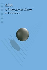 Ada A Professional Course by Michel Gauthier