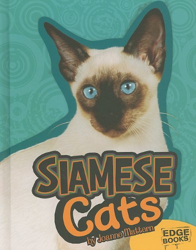 Siamese Cats by Joanne Mattern
