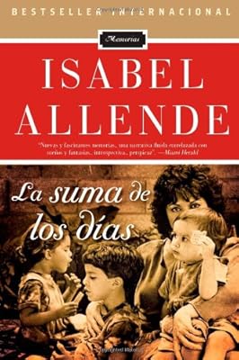 La suma de los dias (Spanish Edition)