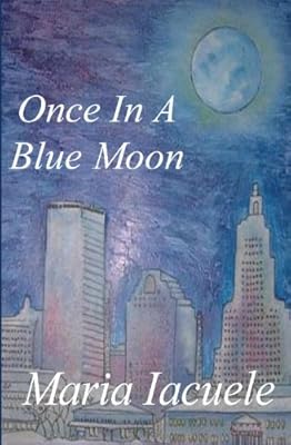 Once in a Blue Moon