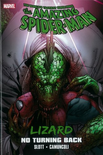 Spider-Man: Lizard: No Turning Back by Dan Slott