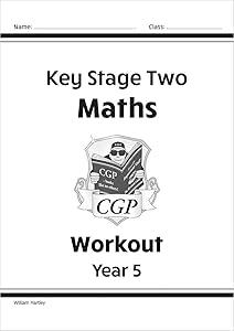 KS2 Maths Workout - Year 5 (CGP Year 5 Maths)