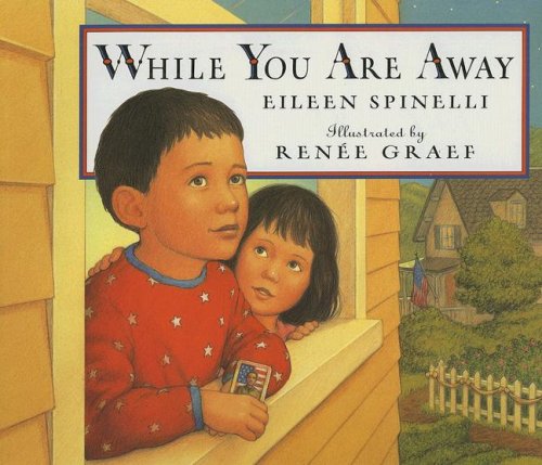 While You Are Away by Eileen Spinelli