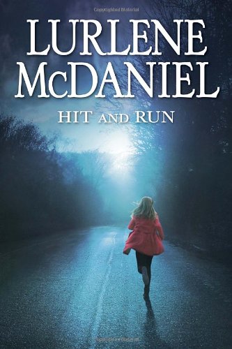 Hit and Run (Lurlene McDaniel) by Lurlene McDaniel