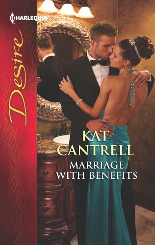 Marriage with Benefits by Kat Cantrell