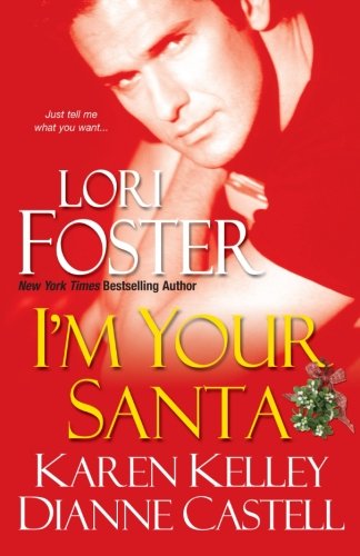 I'm Your Santa by Lori Foster