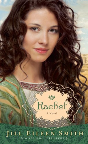 Rachel by Jill Eileen Smith