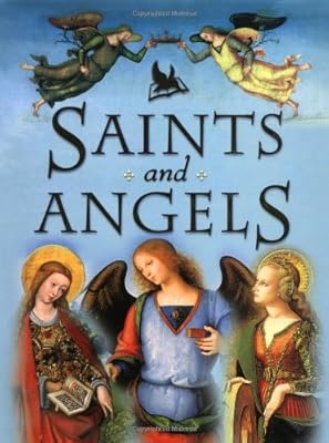 Saints and Angels