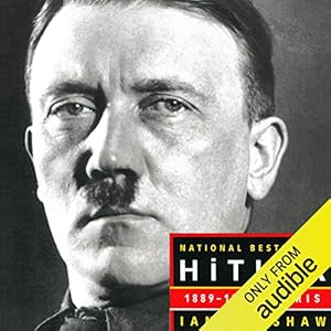 Hitler 1889-1936: Hubris by Ian Kershaw