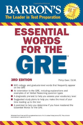 Essential Words for the GRE by Philip Geer Ed.M.