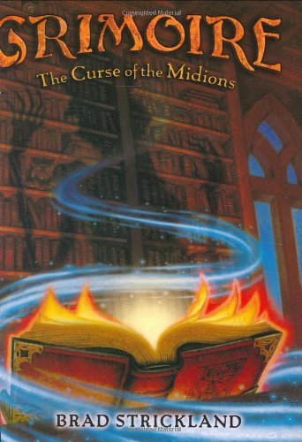 Grimoire: Curse of the Midions by Brad Strickland