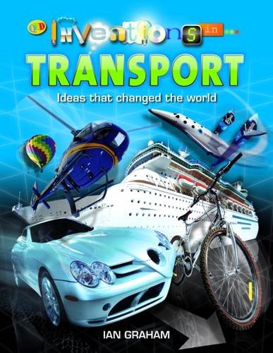 Transportation (Inventions In...) by Ian Graham