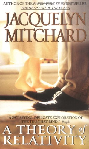 A Theory of Relativity by Jacquelyn Mitchard