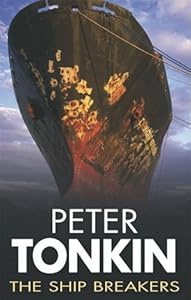 The Ship Breakers (Mariners) by Peter Tonkin