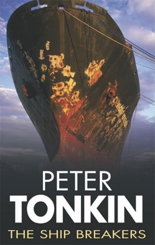 The Ship Breakers (Mariners) by Peter Tonkin