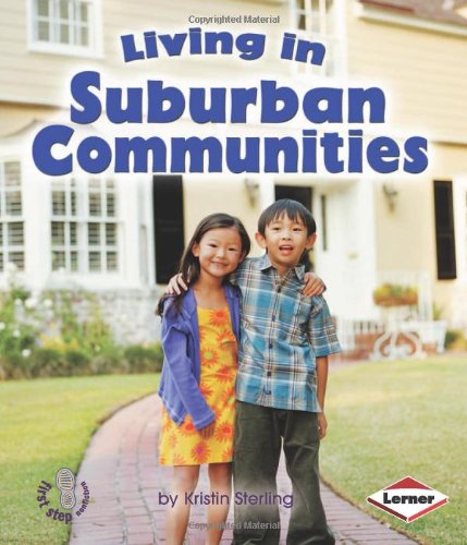 Living in Suburban Communities by Kristin Sterling