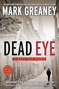 Dead Eye (A Gray Man Novel Book 4)