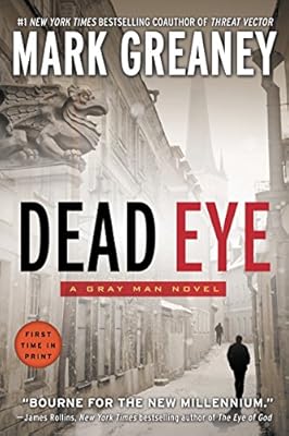 Dead Eye (A Gray Man Novel Book 4)