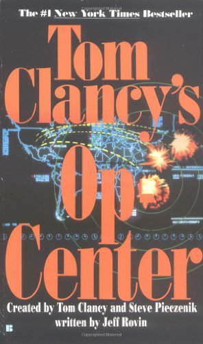 Op Center, Mirror Image, Games of State, Acts of War (Op-Center Series) by Tom Clancy