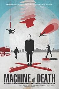 Machine of Death: A Collection of Stories About People Who Know How They Will Die