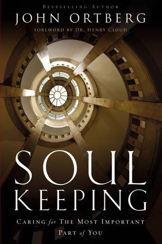 Soul Keeping by John Ortberg