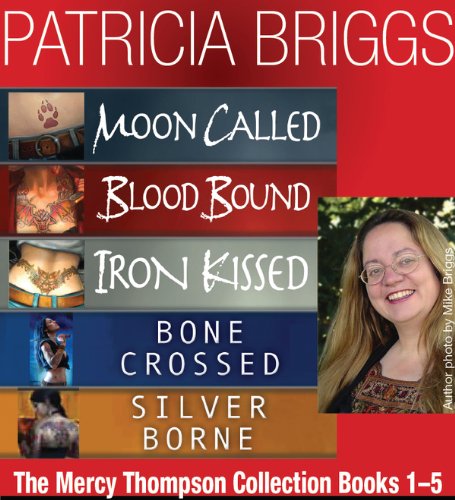 The MERCY THOMPSON COLLECTION Books 1-5 by Patricia Briggs