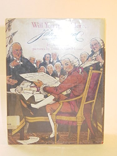 Will you sign here, John Hancock? by Jean Fritz