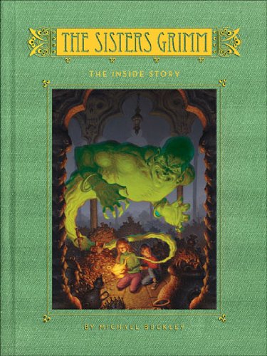 The Inside Story (The Sisters Grimm Book 8) by Michael Buckley