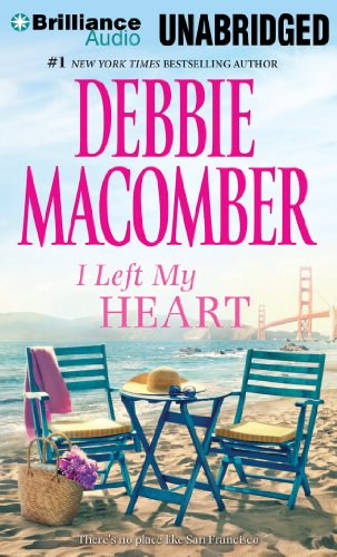 I Left My Heart by Debbie Macomber