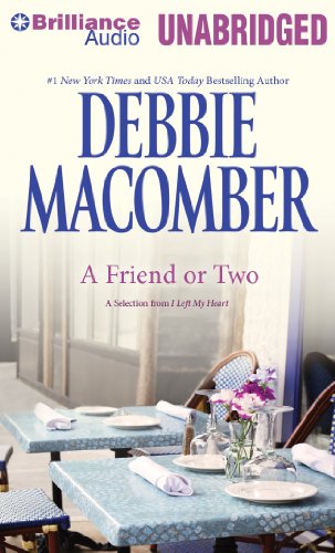 A Friend or Two by Debbie Macomber