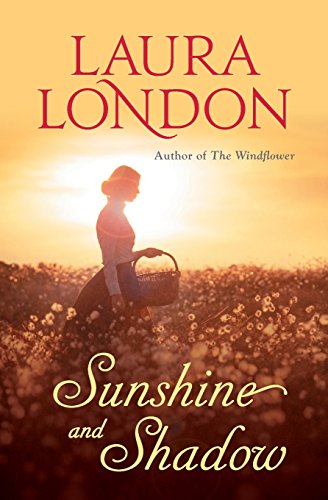 Sunshine and Shadow by Laura London