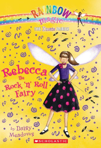 Rebecca The Rock 'n Roll Fairy by Daisy Meadows