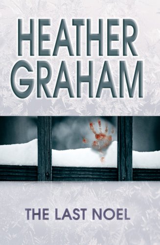 The Last Noel by Heather Graham
