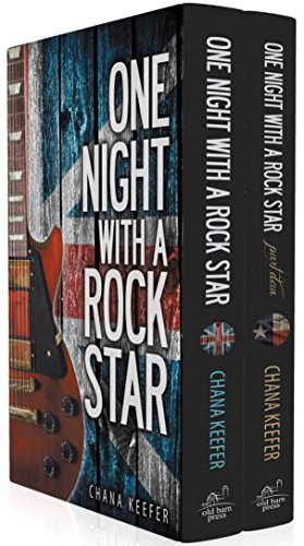 One Night With a Rock Star: Complete Series: Books One & Part Deux