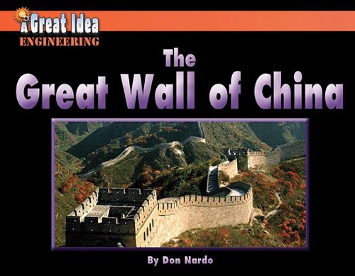 The Great Wall of China by Don Nardo