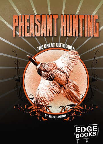 Pheasant Hunting: Revised Edition (Great Outdoors) by Michael