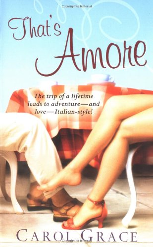 That's Amore by Carol Grace