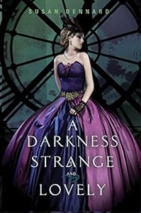 A Darkness Strange and Lovely