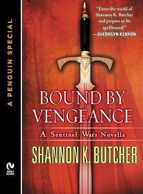 BOUND BY VENGEANCE: A Sentinel Wars Novella